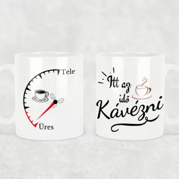 Itt az idő kávézni - Bögre