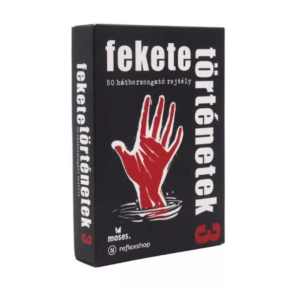 Fekete történetek 3. logisztori rejtvények Fekete történetek 3. logisztori rejtvények