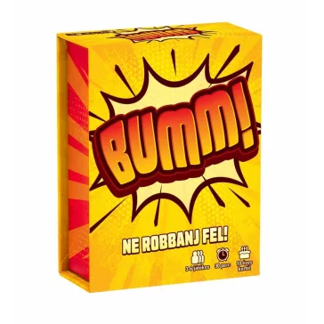 Bumm! - Ne robbanj fel!