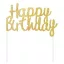 Happy Birthday Gold B&C torta dekoráció