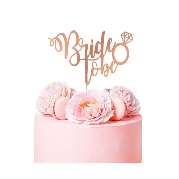 Bride to be Rose gold torta dekoráció 16x15cm