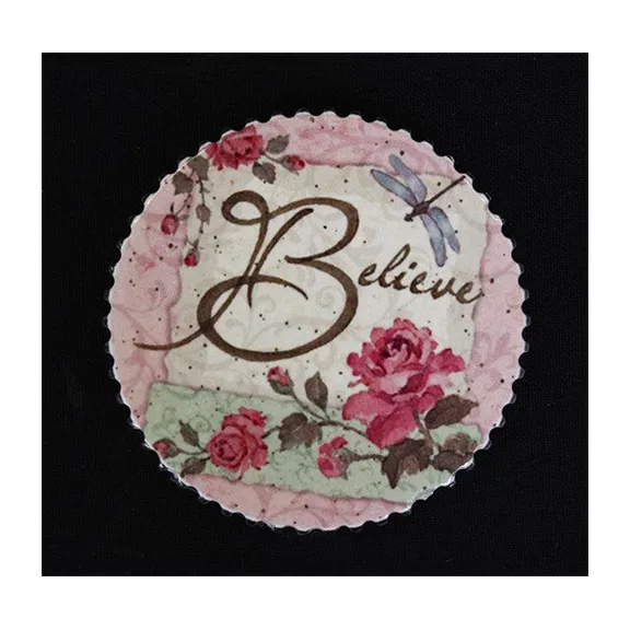 Hűtőmágnes kör 7,2 cm Believe/rózsa Hűtőmágnes kör 7,2 cm Believe/rózsa